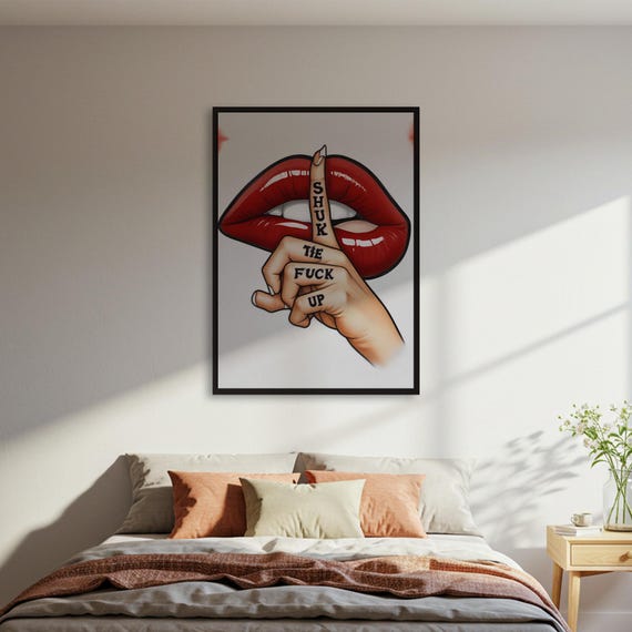 Shhh Lips Funny Quote, Sassy Wall Decor