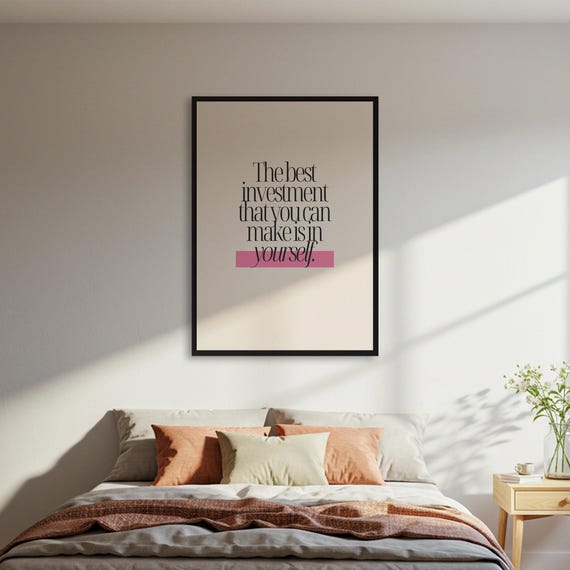 Self Investment Quote Poster Motivational Wall Art Print Inspirational Home Decor Framed Or Unframed Typography Empowerment Gift