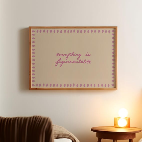 Everything Is Figureoutable Print Handdrawn Typography