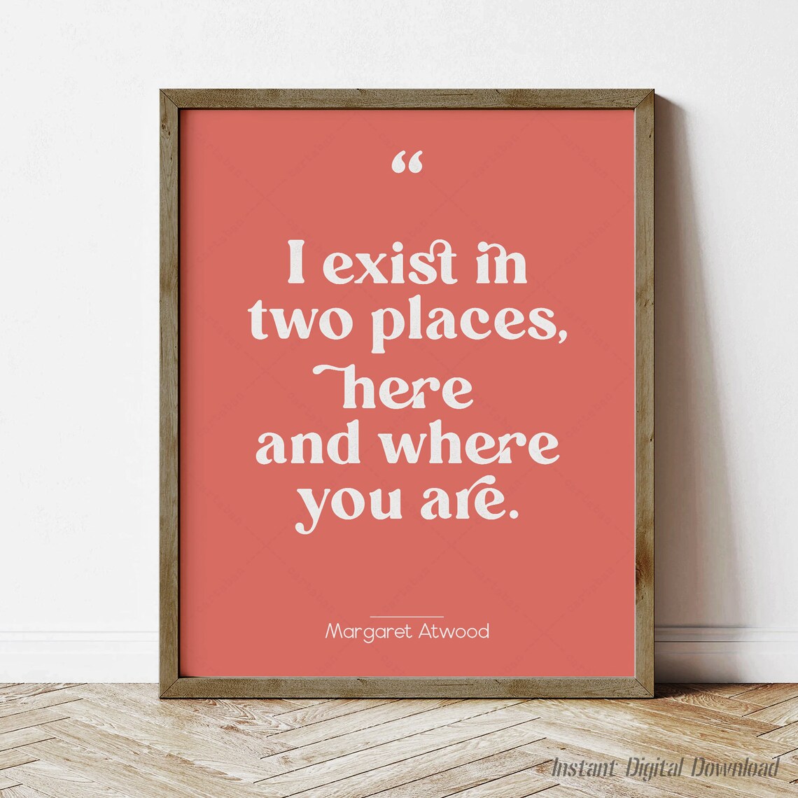 Margaret Atwood I Exist In Two Places Quote Coral Minimalist Wall Poster