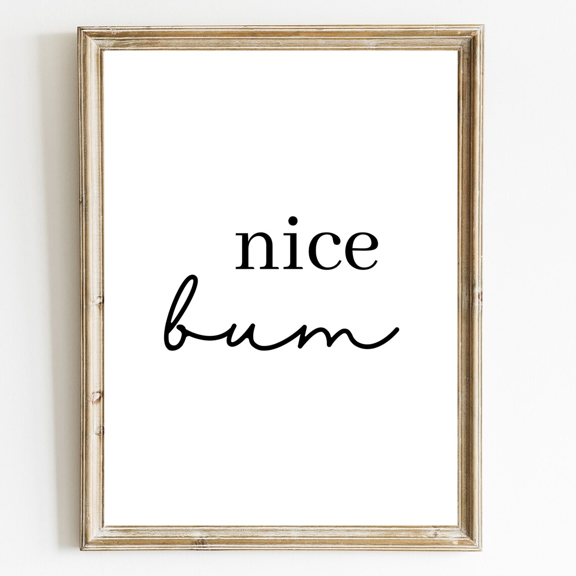 Cheeky Nice Bum Funny Minimalist Toilet Quote Sign Decor Poster