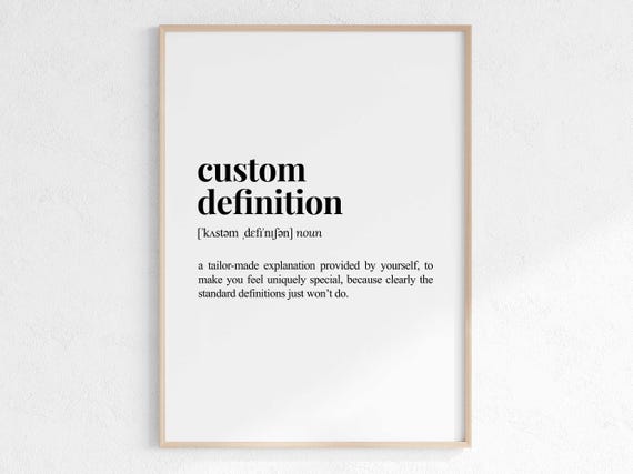 Custom Definition Personalised Word Definition Art Print