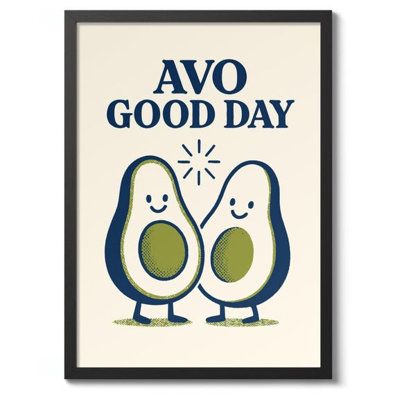 Avo Good Day Print Funny Avocado Poster Kitchen Wall Art Decor Gift