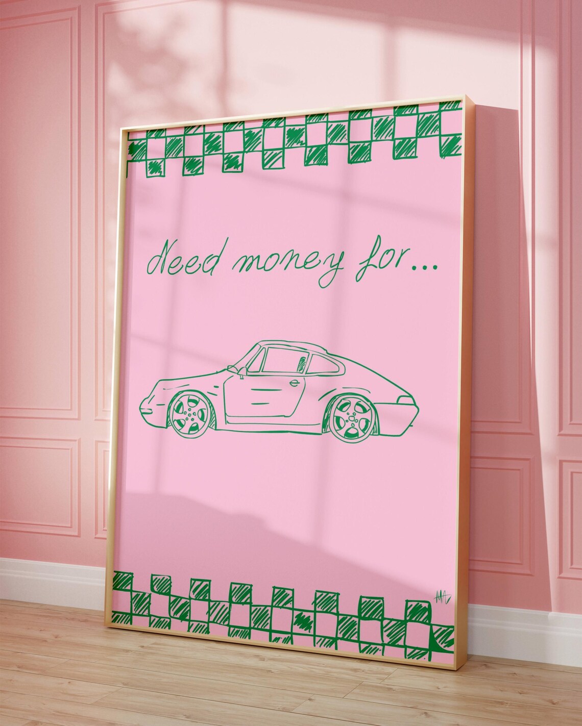 Need Money For Sports Car Pink Green Checkerboard Funny Car Poster
