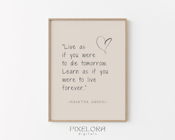 Mahatma Gandhi Live Learn Forever Quote Inspirational Motivational Poster