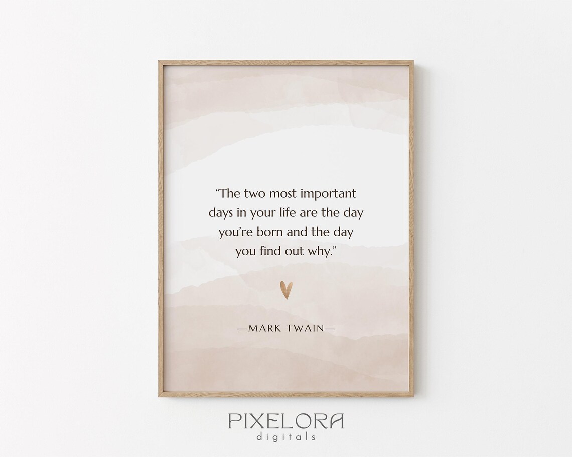 Mark Twain Two Important Days Quote Blush Watercolor Motivational Poster