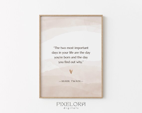 Mark Twain Two Important Days Quote Blush Watercolor Motivational Poster