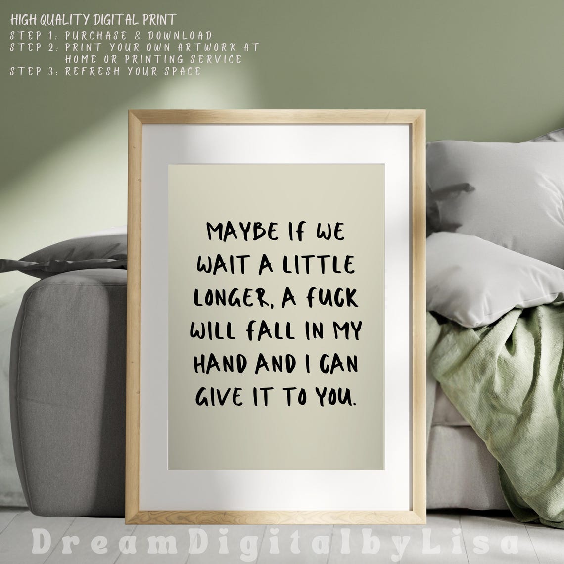 Maybe If We Wait a Little Longer Funny Sweary Quote Wall Poster - Image 4