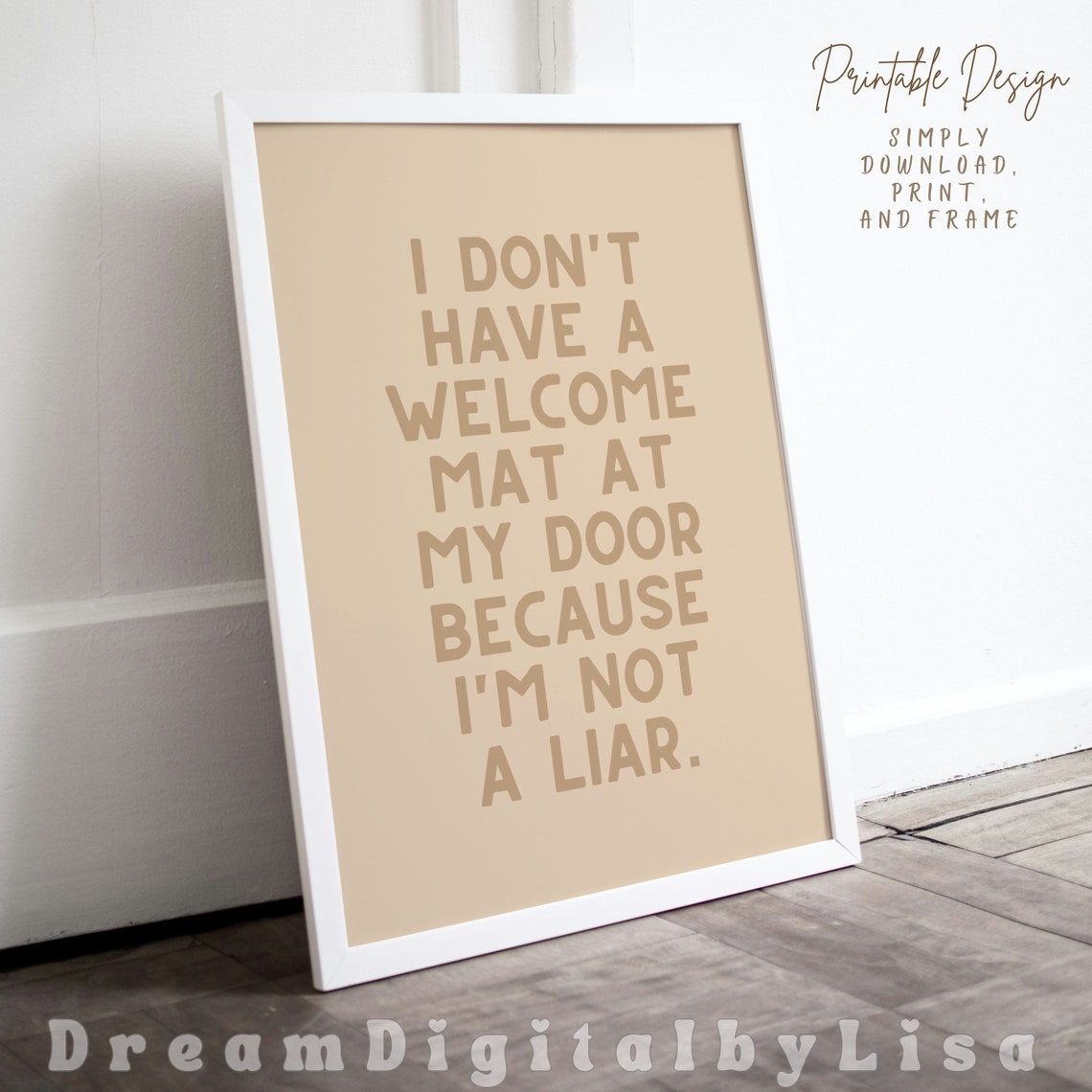 I Dont Have A Welcome Mat At My Door Poster Funny Sarcastic Quote - Image 2