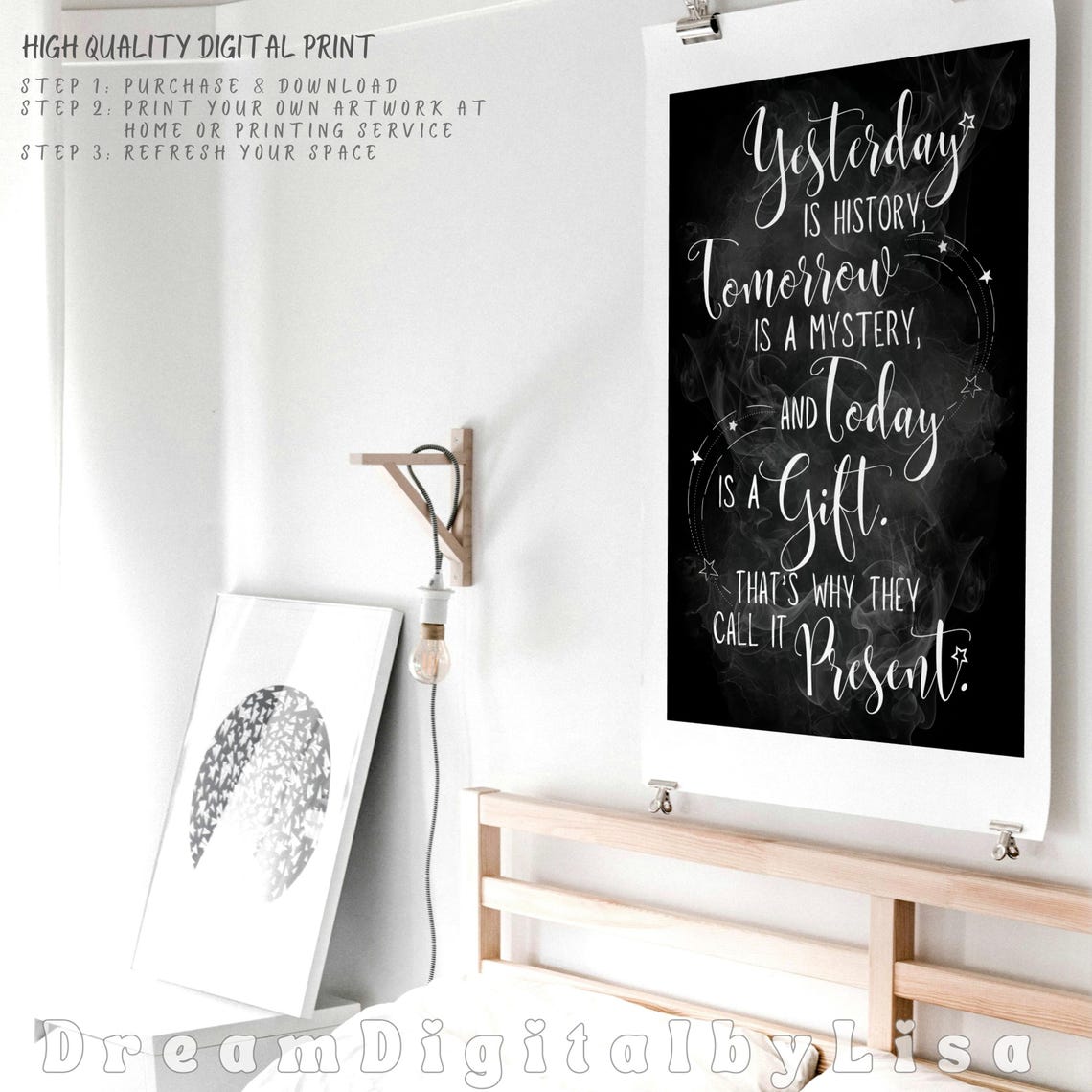 Yesterday Is History Today Is a Gift Chalkboard Quote Poster - Image 2