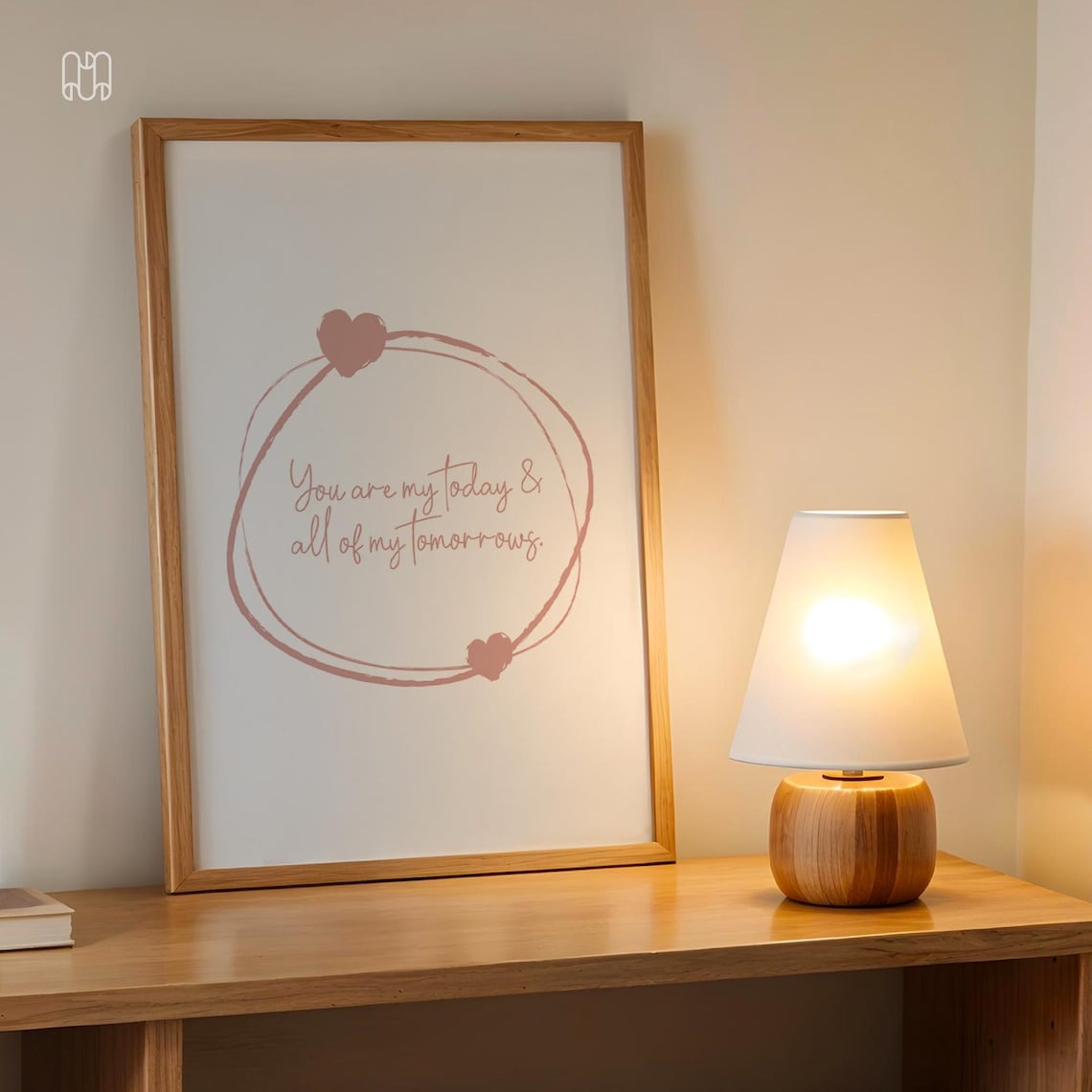 You Are My Today And All Of My Tomorrows Love Quote Blush Heart Wall Art