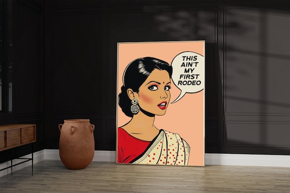This Aint My First Rodeo Sassy Cowgirl Comic Pop Art Wall Poster