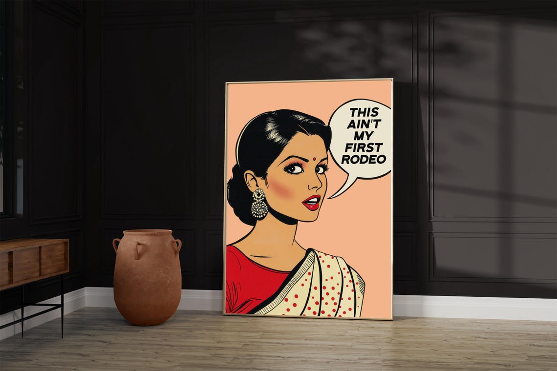 This Aint My First Rodeo Sassy Cowgirl Comic Pop Art Wall Poster