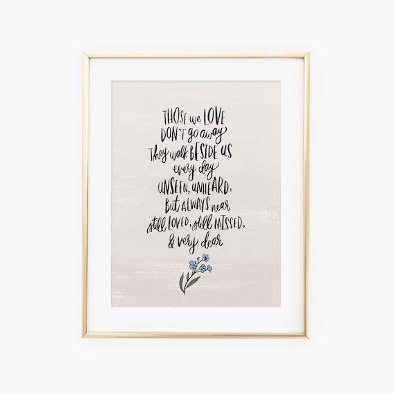 Those We Love Memorial Remembrance Hand Lettered Quote Poster