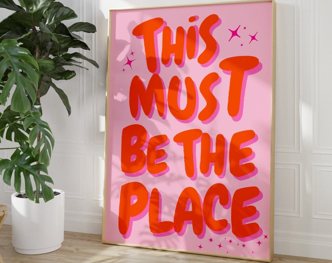 This Must Be the Place Orange Retro Bubble Letter Quote Poster