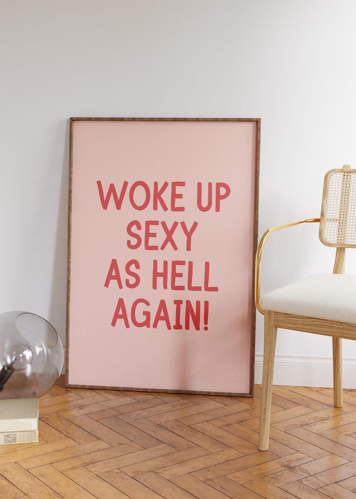 Woke Up Sexy As Hell Again Retro Quote Art Print - Image 2