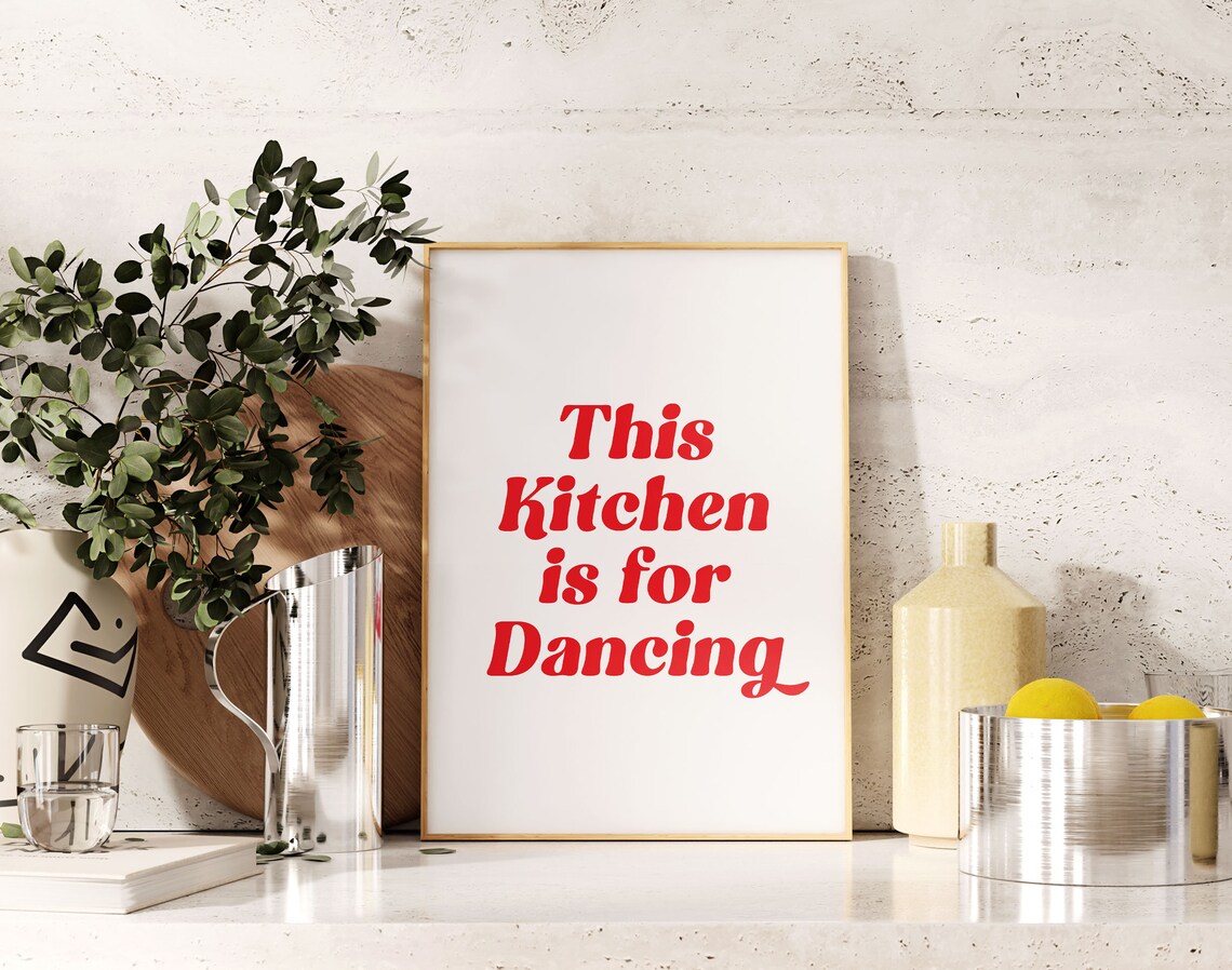 This Kitchen Is For Dancing, Minimalist Typography - Image 2