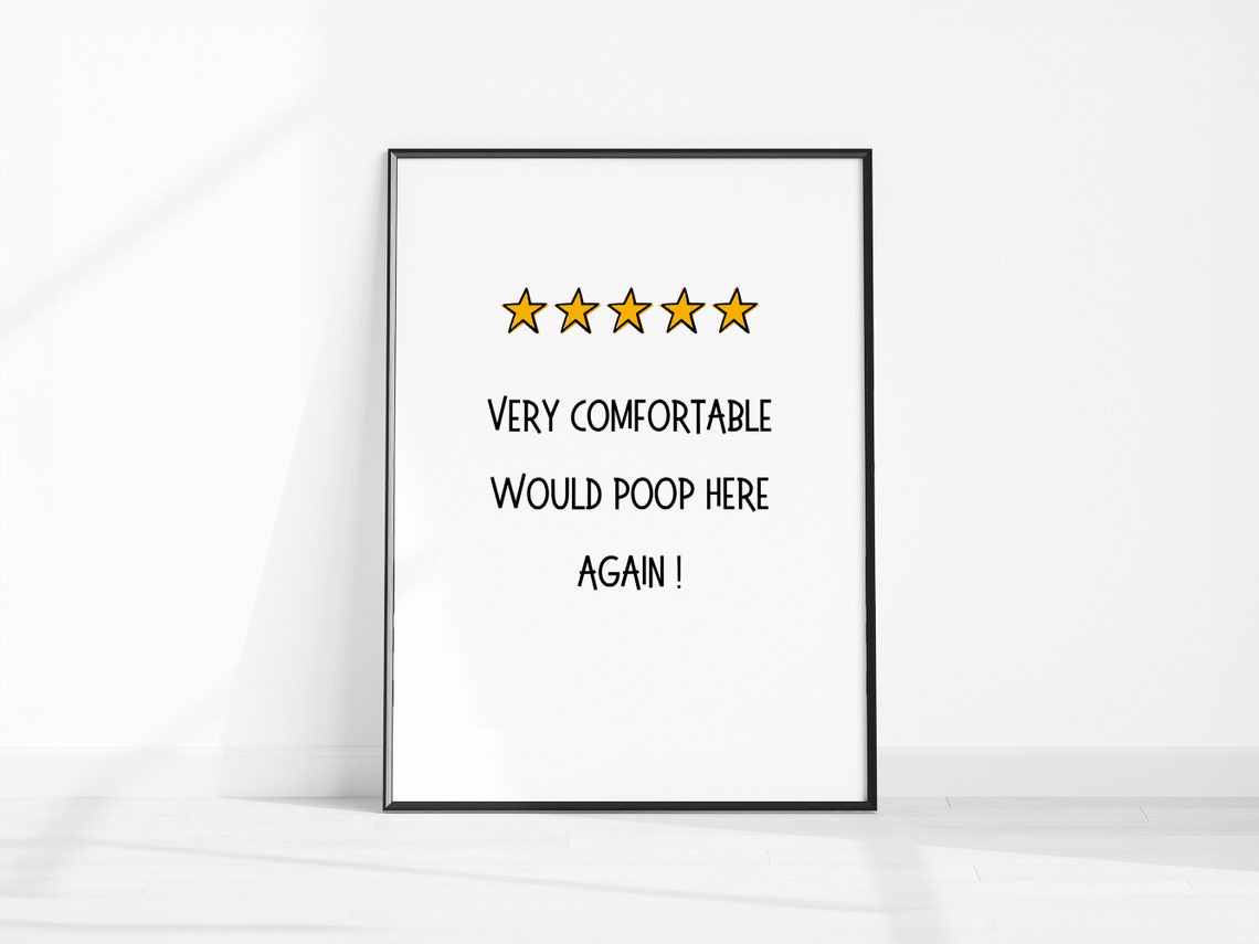 Very Comfortable Would Poop Here Again Funny Bathroom Star Poster