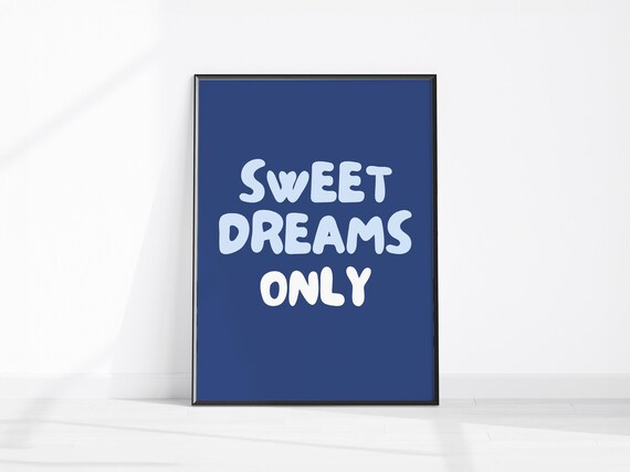Sweet Dreams Only Art Blue Bedroom Cute Dorm Decor Above Bed Wall Kids Room Print Navy
