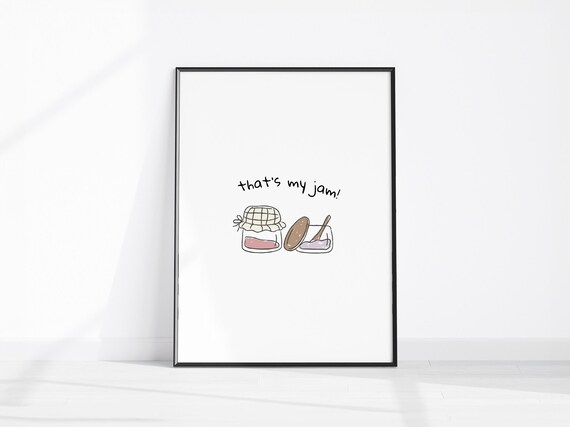 Thats My Jam Funny Quote Wall Decor Fun Kitchen Trendy Art Quirky Poster Cute Print Dining Room