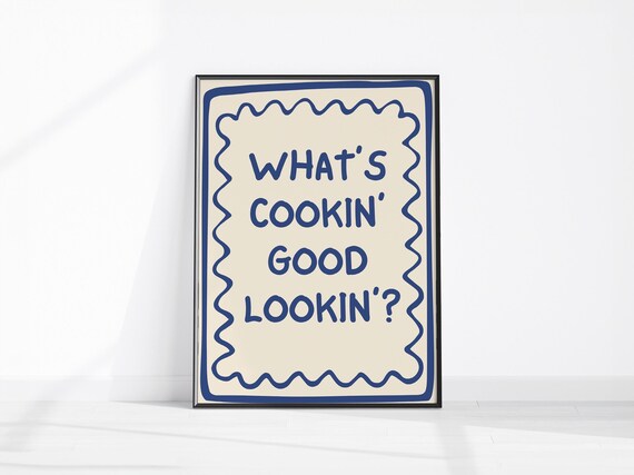 Whats Cookin Good Lookin Funny Kitchen Quote Navy Typography Poster