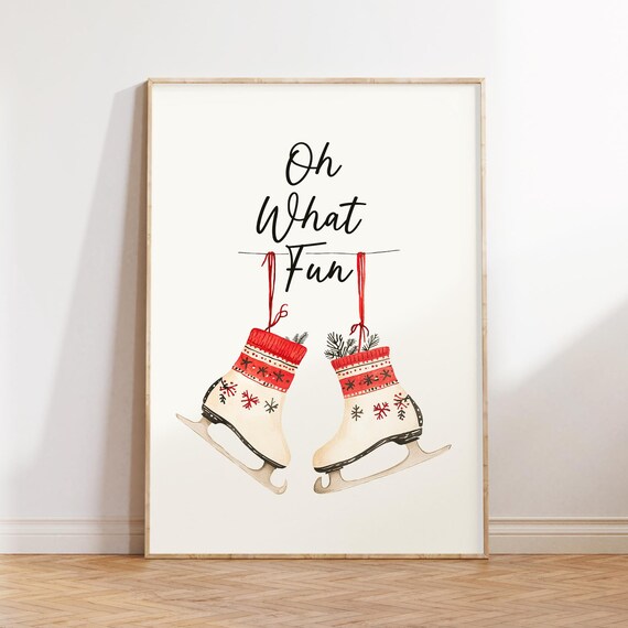 Oh What Fun Hanging Winter Ice Skates Festive Holiday Poster