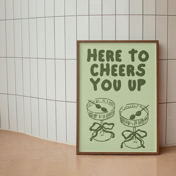 Here To Cheers You Up Bar Cart Cocktail Print
