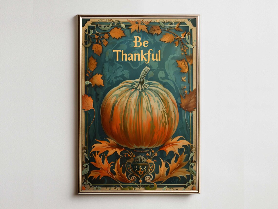 Be Thankful Pumpkin Teal Art Nouveau Vintage Fall Holiday Poster
