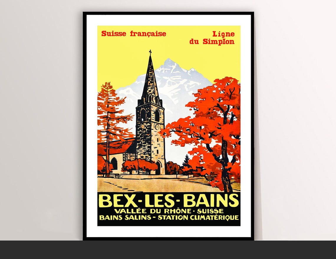 Bex les Bains Rhone Valley Switzerland Vintage Travel Poster Art