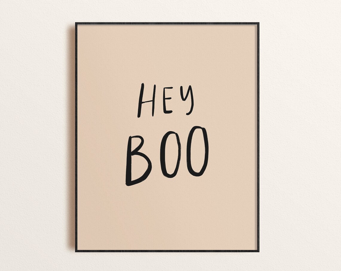 Hey Boo Halloween Quote Art Print, Neutral Decor