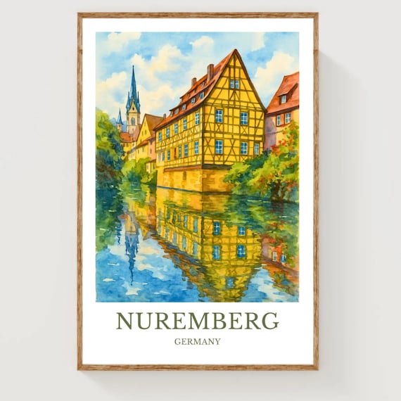 Nuremberg Germany Half Timbered Houses River Watercolor Travel Poster