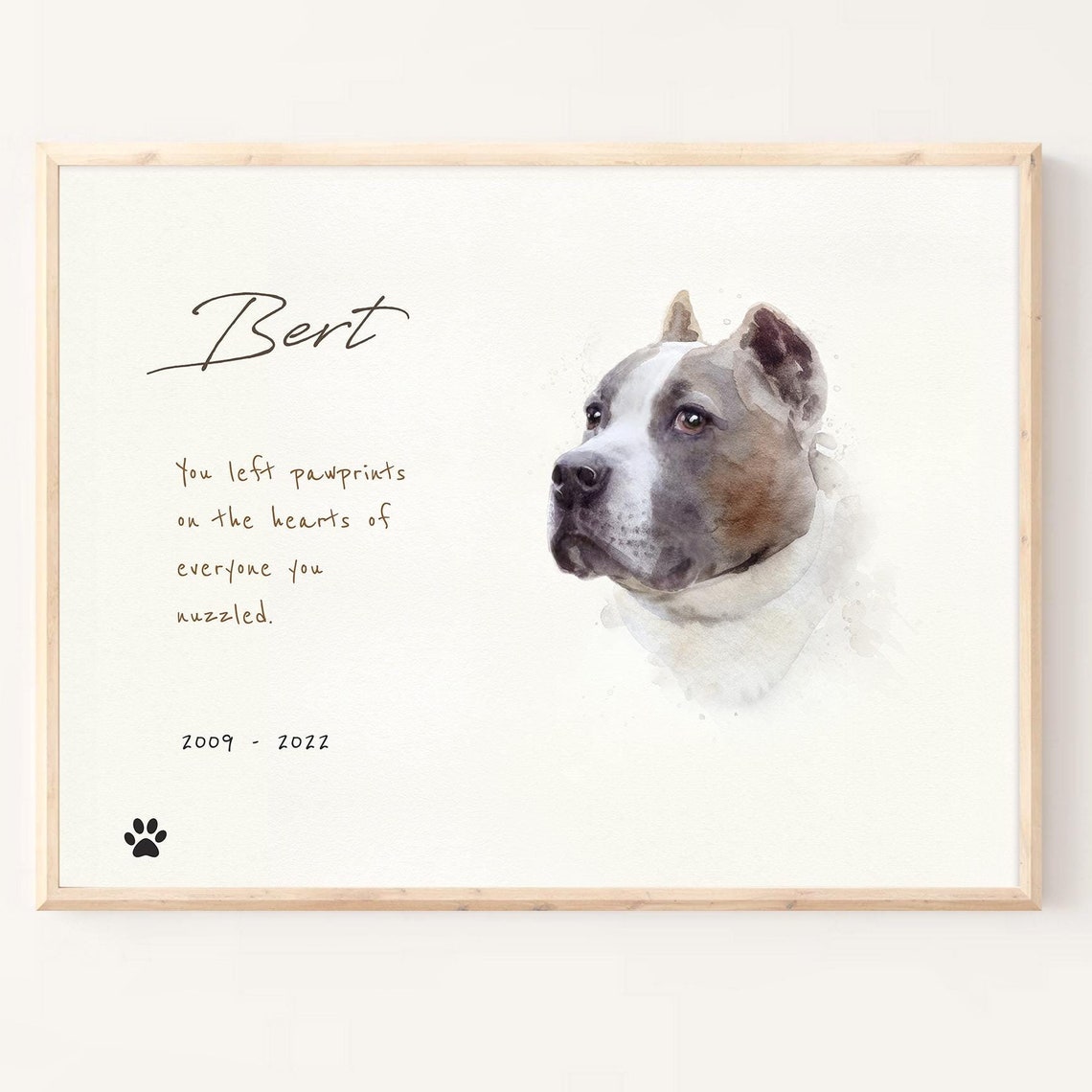 Bert Pit Bull Watercolor Pet Memorial Portrait Pawprints Quote Poster