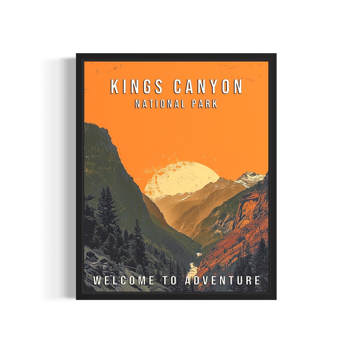 Kings Canyon National Park California Valley Sunset Travel Poster