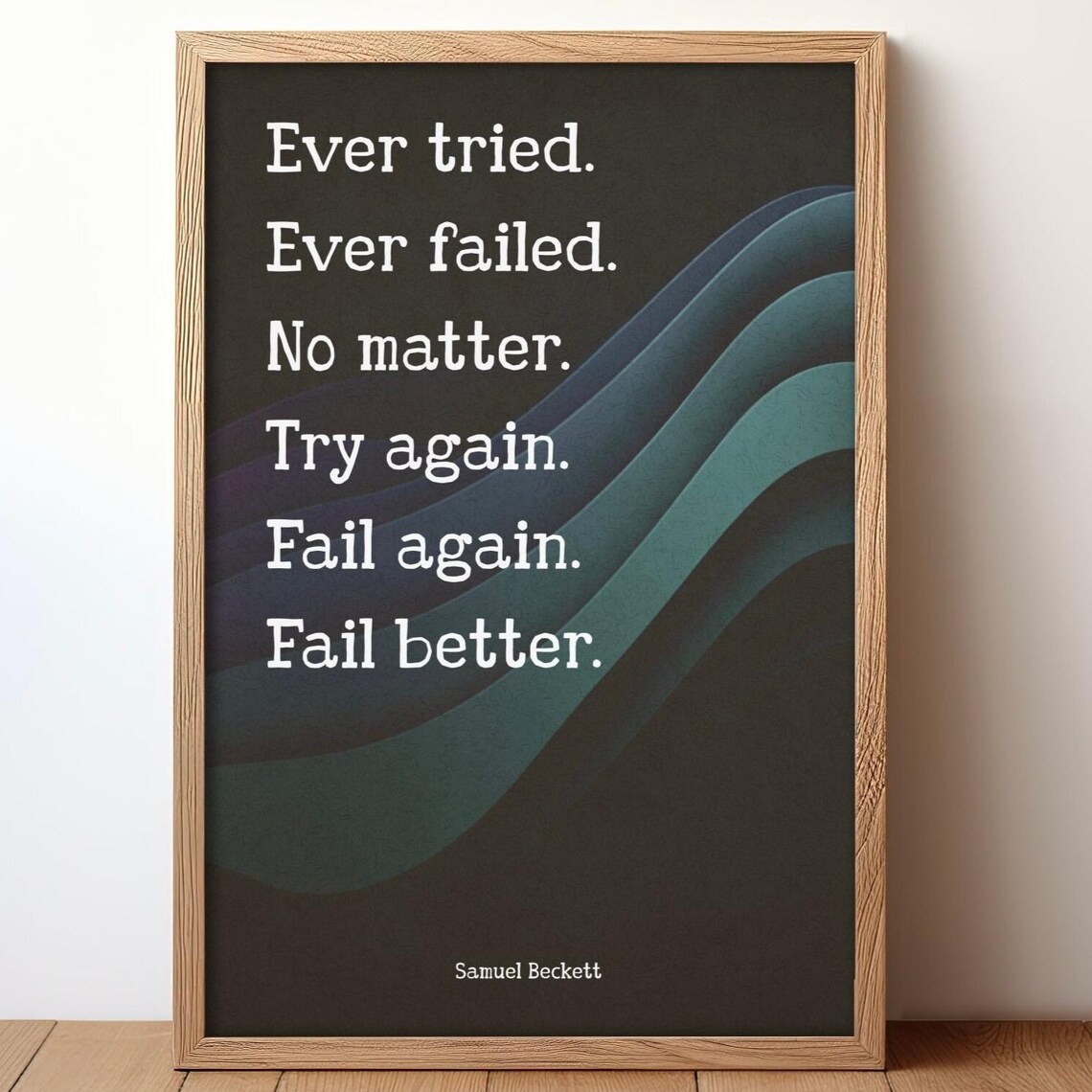 Samuel Beckett Quote Art Print, Fail Better