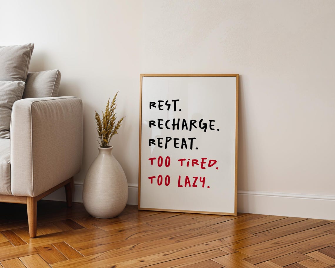 Rest Recharge Repeat Poster Funny Wall Art For Lazy People Home Office Decor For Kitchen Room - Image 4