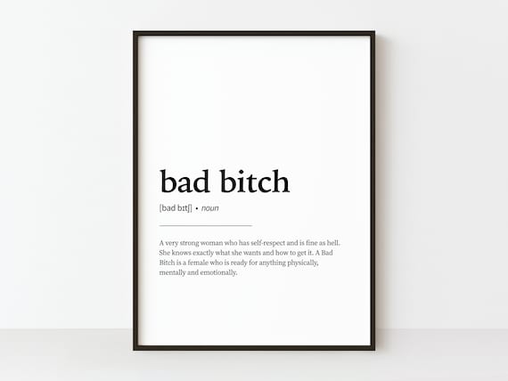 Bad Bitch Definition Minimal Quote Art Print