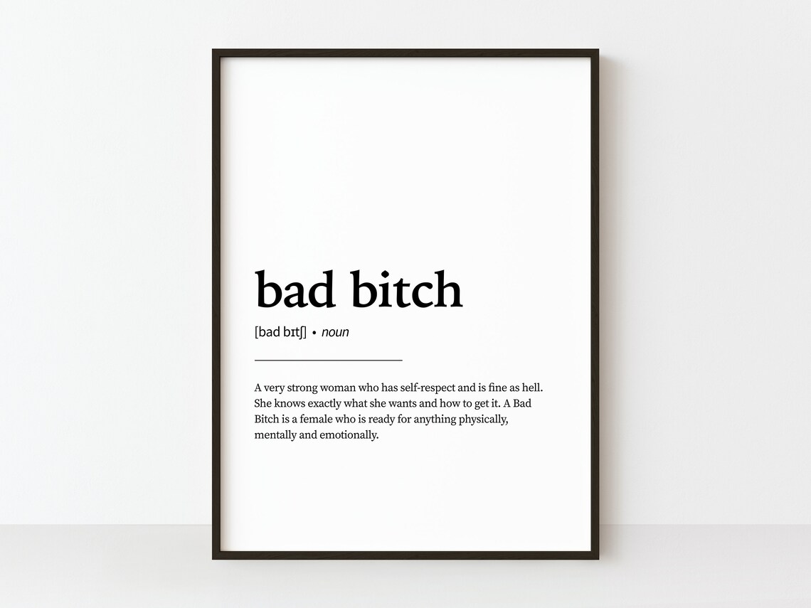 Bad Bitch Definition Minimal Quote Art Print