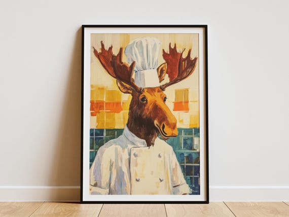 Moose Chef Art Print Funny Kitchen Poster Animal Portrait Whimsical Decor Unique