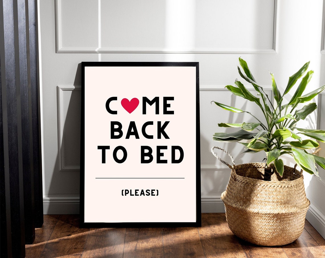 Come Back To Bed Please Heart Typographic Bedroom Poster Gift - Image 3