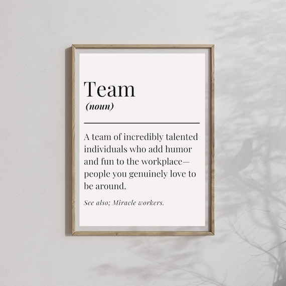 Team Definition Funny Office Quote Art Print Decor