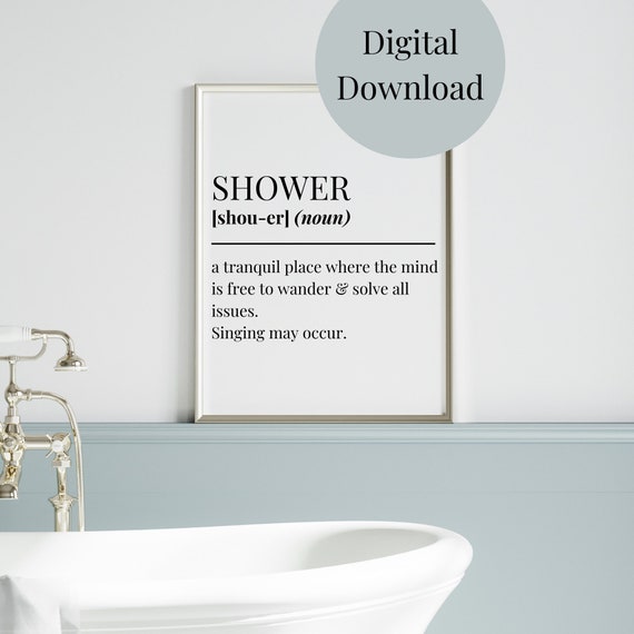 Shower Definition, Funny Bathroom Quote