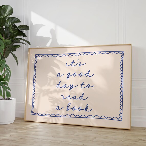 It's A Good Day To Read A Book Navy Blue Script Bookish Poster
