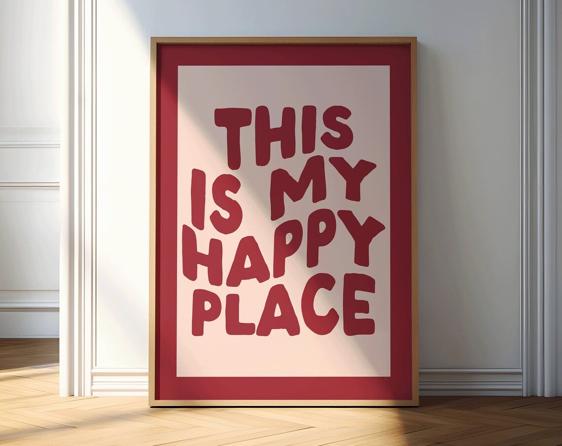 This Is My Happy Place Red Retro Typography Feel Good Poster