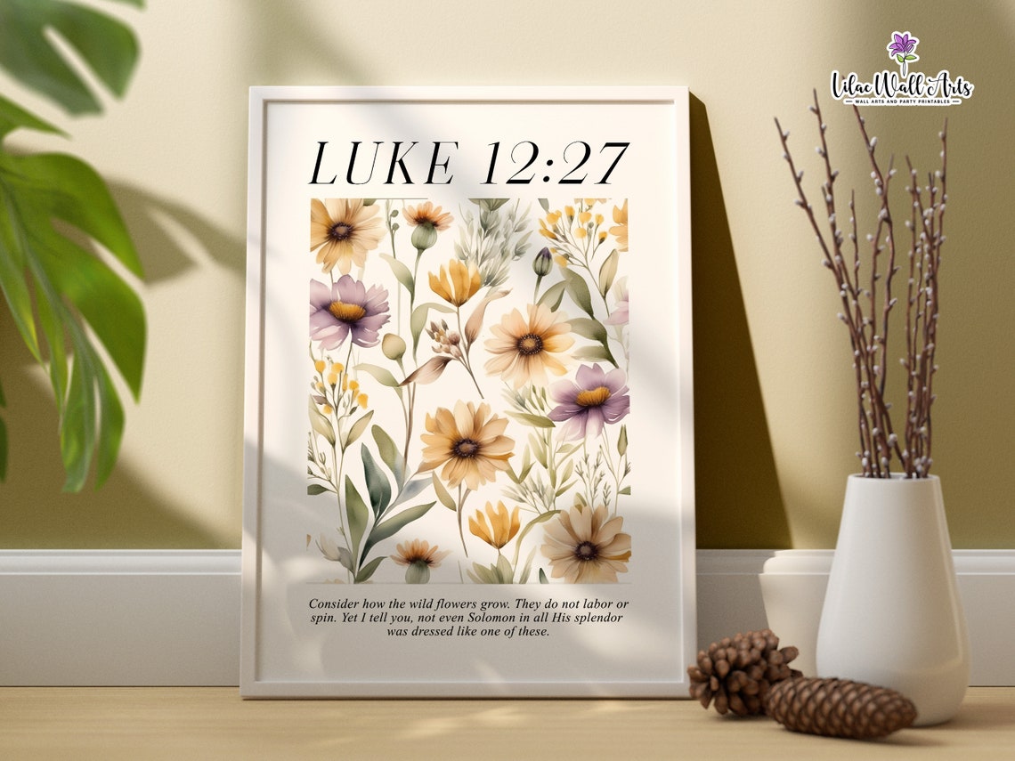 Luke 1227 Consider The Wildflowers Botanical Watercolor Verse Poster