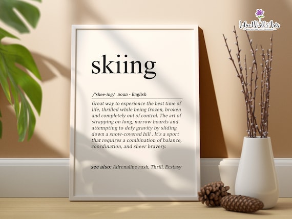 Skiing Definition Skiing Ski Wall Art Print