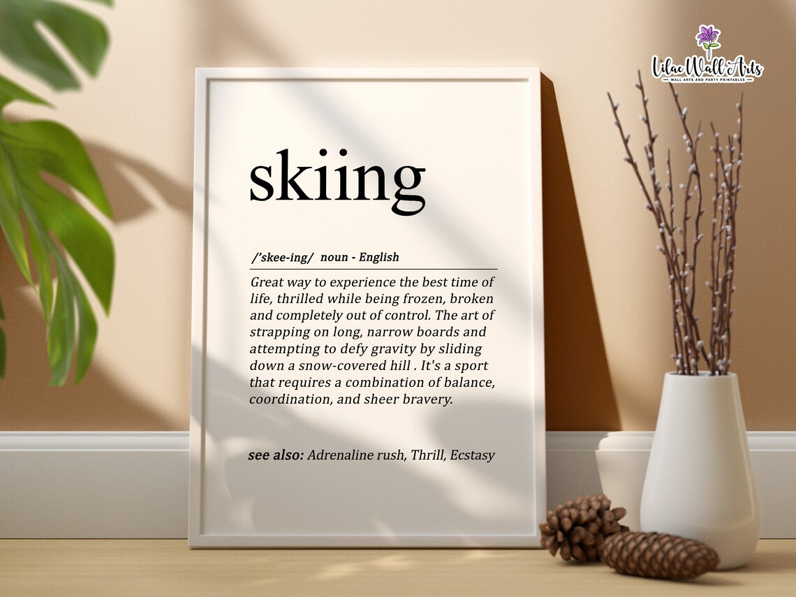 Skiing Definition Skiing Ski Wall Art Print