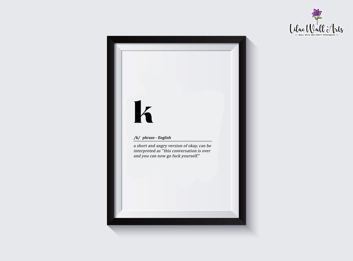 Letter K Definition Funny Texting Humor Minimalist Typography Poster - Image 2