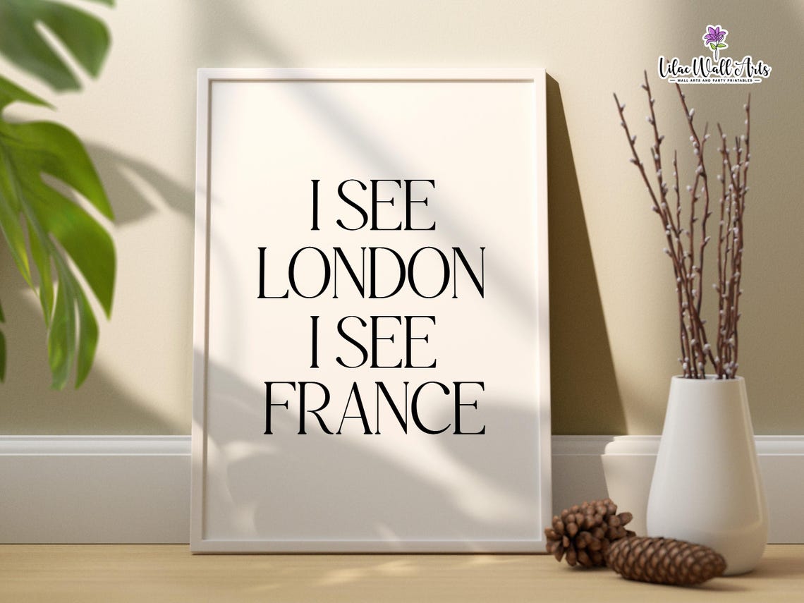 I See London I See France Cheeky Minimalist Typography Poster - Image 3