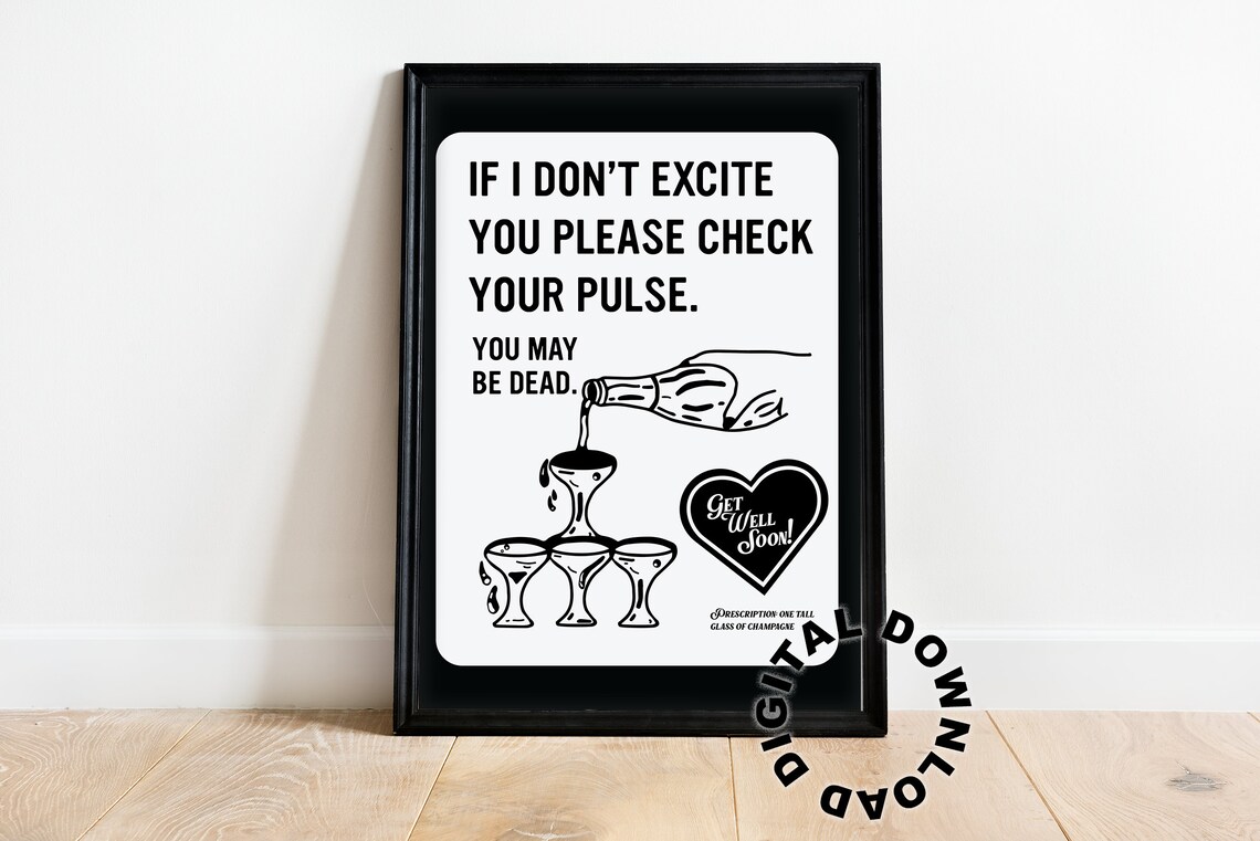 Check Your Pulse Vintage Black and White Art Print