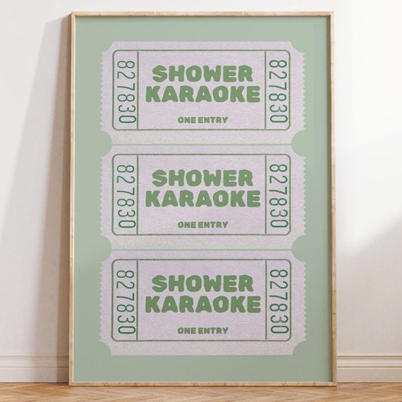 Shower Karaoke Ticket Bathroom Print Funny Saga Green Trendy Wall Decor Art Unique Home Styling Idea